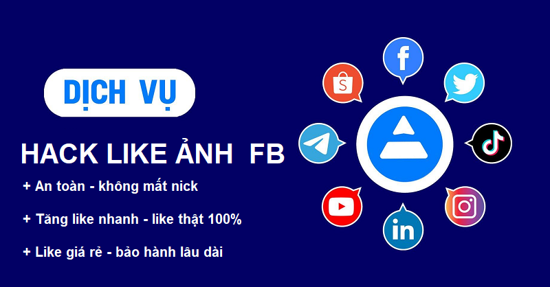 Dịch vụ tăng like Facebook - Hack like ảnh Facebook giá rẻ