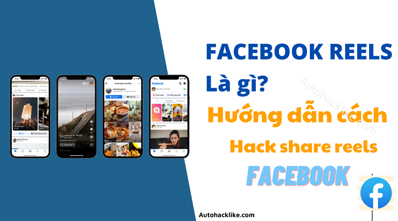 Hack share thước phim Facebook- share reels Facebook